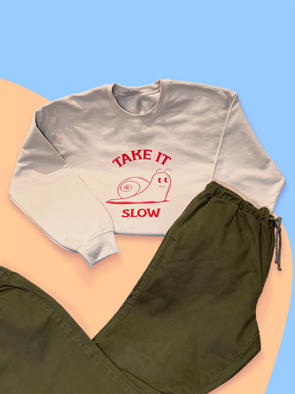Take It Slow - Sweatshirt